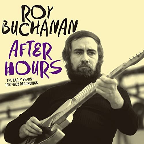 Roy Buchanan – After Hours. Early Years (2021) (ALBUM ZIP)