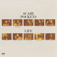 Scary Pockets – Life (2021) (ALBUM ZIP)