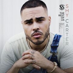 Shy Carter – The Rest Of Us (2021) (ALBUM ZIP)