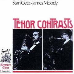 Stan Getz &amp; James Moody – Tenor Contrasts (2021) (ALBUM ZIP)
