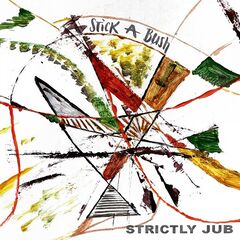 Stick A Bush – Strictly Jub (2021) (ALBUM ZIP)
