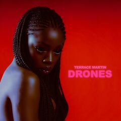Terrace Martin – Drones (2021) (ALBUM ZIP)