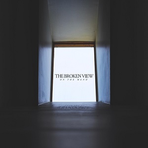 The Broken View – On The Mend (2021) (ALBUM ZIP)