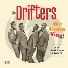 The Drifters – We Gotta Sing! The Soul Years 1962-71 (2021) (ALBUM ZIP)