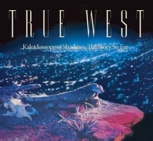 True West – Kaleidoscope Of Shadows: The Story So Far (2021) (ALBUM ZIP)