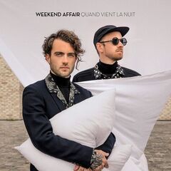 Weekend Affair – Quand Vient La Nuit (2021) (ALBUM ZIP)