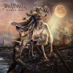 Wolftooth – Blood And Iron (2021) (ALBUM ZIP)