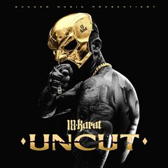 18 Karat – Uncut (2022) (ALBUM ZIP)