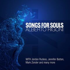 Alberto Rigoni – Songs For Souls (2022) (ALBUM ZIP)