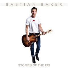 Bastian Baker – Stories Of The XXI