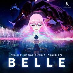 Belle – Belle [Original Motion Picture Soundtrack] (2022) (ALBUM ZIP)