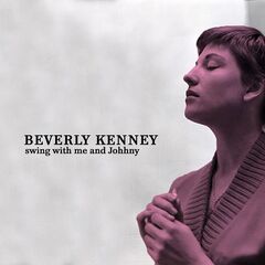 Beverly Kenney – Swing With Me And Johhny (2021) (ALBUM ZIP)