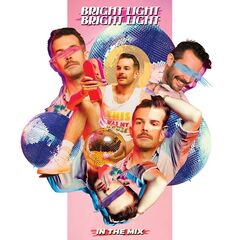 Bright Light Bright Light – In The Mix (2021) (ALBUM ZIP)