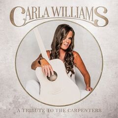 Carla Williams – A Tribute To The Carpenters (2022) (ALBUM ZIP)