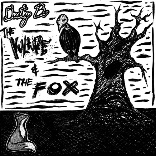 Dusty Bo – The Vulture And The Fox (2022) (ALBUM ZIP)
