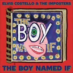 Elvis Costello – The Boy Named If (2022) (ALBUM ZIP)