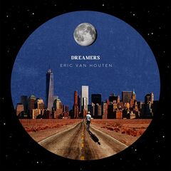 Eric Van Houten – Dreamers (2022) (ALBUM ZIP)