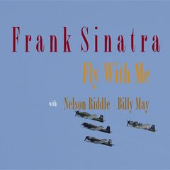 Frank Sinatra – Fly With Me (2022) (ALBUM ZIP)