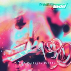 Freddy Todd – Nineteen Ninety (2022) (ALBUM ZIP)