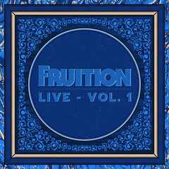 Fruition – Live, Vol. 1 [Live At Visual Arts Collective, Garden City, ID Feb 10, 2019] (2022) (ALBUM ZIP)
