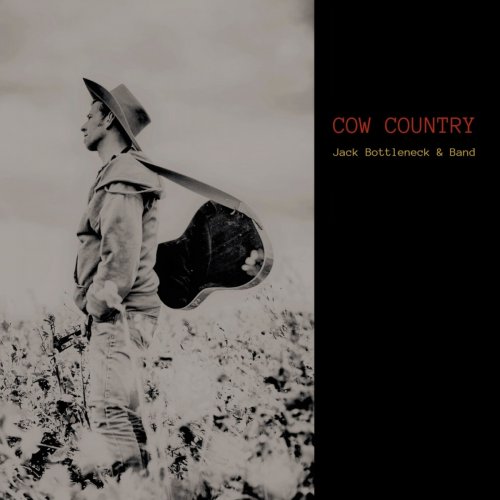 Jack Bottleneck – Cow Country (2022) (ALBUM ZIP)