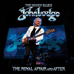 John Lodge – The Royal Affair And After Live (2022) (ALBUM ZIP)