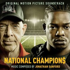 Jonathan Sanford – National Champions [Original Motion Picture Soundtrack] (2021) (ALBUM ZIP)