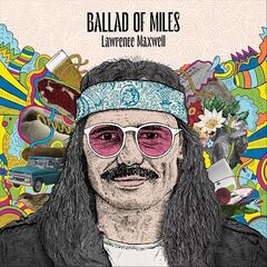 Lawrence Maxwell – Ballad Of Miles (2022) (ALBUM ZIP)