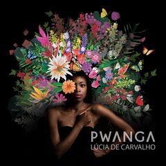 Lucia De Carvalho – Pwanga (2022) (ALBUM ZIP)