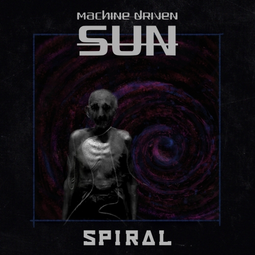 Machine Driven Sun – Spiral (2022) (ALBUM ZIP)