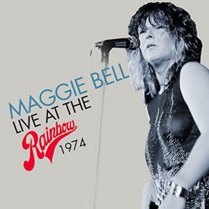Maggie Bell – Live At The Rainbow 1974 (2022) (ALBUM ZIP)