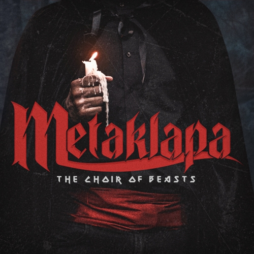 Metaklapa – The Choir Of Beasts (2022) (ALBUM ZIP)