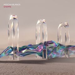 Mischa Blanos – Steppe (2021) (ALBUM ZIP)