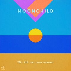 Moonchild – Tell Him (2022) (ALBUM ZIP)