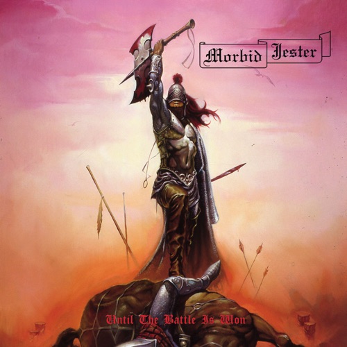 Morbid Jester – Until The Battle Is Won (2022) (ALBUM ZIP)