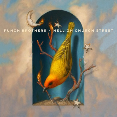 Punch Brothers – Hell On Church Street (2022) (ALBUM ZIP)