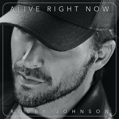 Robby Johnson – Alive Right Now (2022) (ALBUM ZIP)
