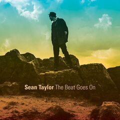 Sean Taylor – The Beat Goes On (2022) (ALBUM ZIP)