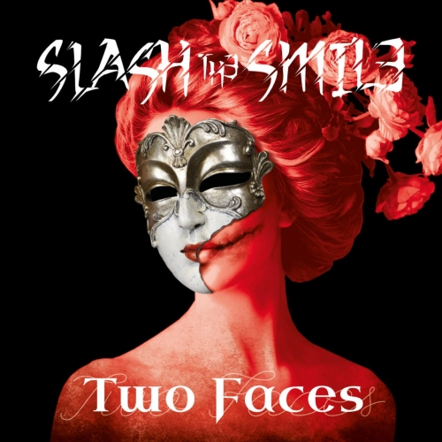 Slash The Smile – Two Faces (2022) (ALBUM ZIP)