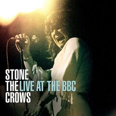 Stone The Crows – Live At The BBC (2022) (ALBUM ZIP)