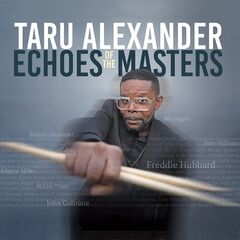Taru Alexander – Echoes Of The Masters (2022) (ALBUM ZIP)