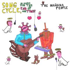 The Mañana People – Song Cycle, Or Music For The End Of Our Times (2022) (ALBUM ZIP)