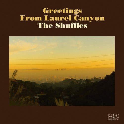 The Shuffles – Greetings From Laurel Canyon (2022) (ALBUM ZIP)