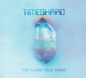 Timeshard – The Planet Dog Years (2022) (ALBUM ZIP)