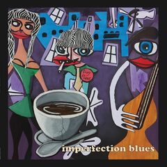 Tiny Flaws – Imperfection Blues (2022) (ALBUM ZIP)
