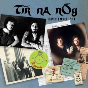 Tír na nÓg – Live 1970-’71 (2022) (ALBUM ZIP)