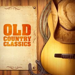 Various Artists – Old Country Classics (2022) (ALBUM ZIP)