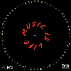 Whodini – Music Is Life, Vol. 1