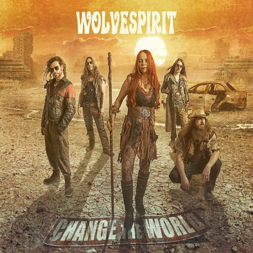 Wolvespirit – Change The World (2022) (ALBUM ZIP)