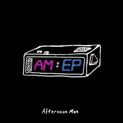 Afternoon Men – Am (2022) (ALBUM ZIP)